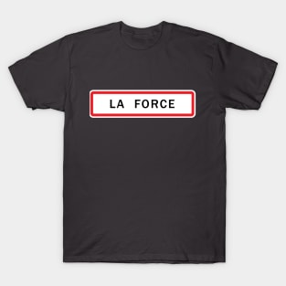 La Force T-Shirt